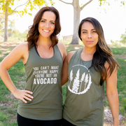 You Can't Make Everyone Happy Your Not An Avocado Razorback Tank