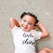 Little Thing (Baby, Toddler, and Youth) T-shirt