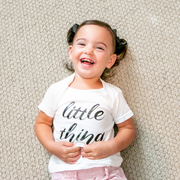 Little Thing (Baby, Toddler, and Youth) T-shirt