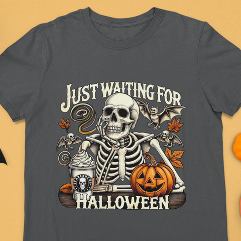 Just Waiting for Halloween T-Shirt | Funny Skeleton Pumpkin Tee