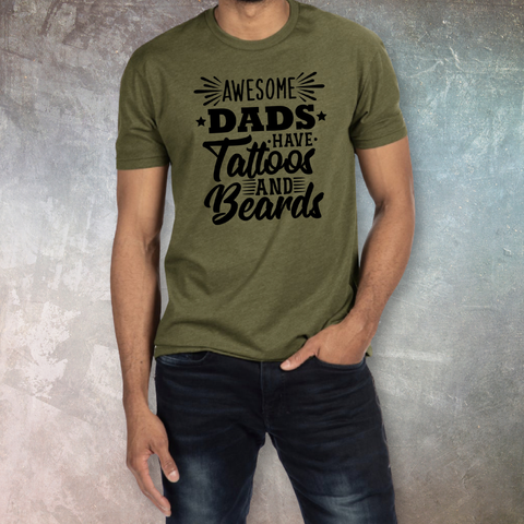 Awesome Dads Have Tattoos And Beards T-shirt