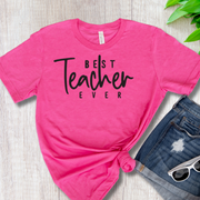 Best Teacher Ever T-shirt