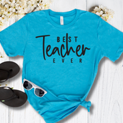 Best Teacher Ever T-shirt