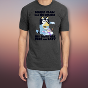 Bluey Magic Claw Has No Children T-shirt