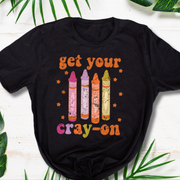 Get Your Cray-on T-shirt