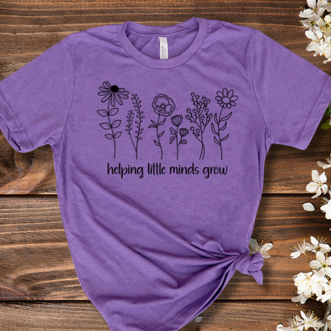 Helping Little Minds Grow T-shirt