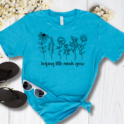 Helping Little Minds Grow T-shirt