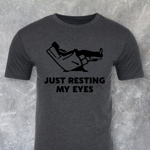 Just Resting My Eyes T-shirt