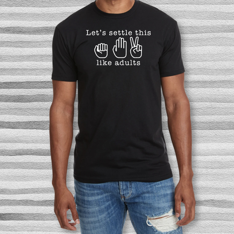 Lets Settle This Like Adults T-shirt