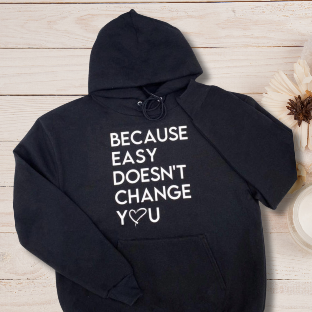 Because Easy Doesn&