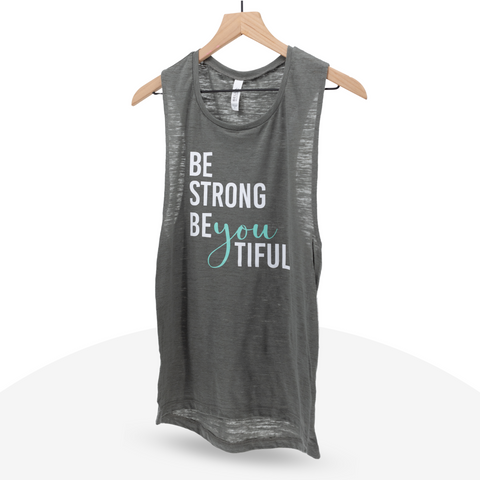 Be Strong BeYOUtiful Muscle Tank