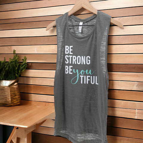 Be Strong BeYOUtiful Muscle Tank