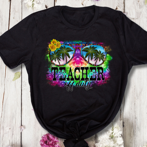 Teacher Off Duty T-shirt