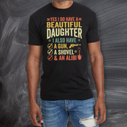 Yes I Do Have A Beautiful Daughter T-shirt