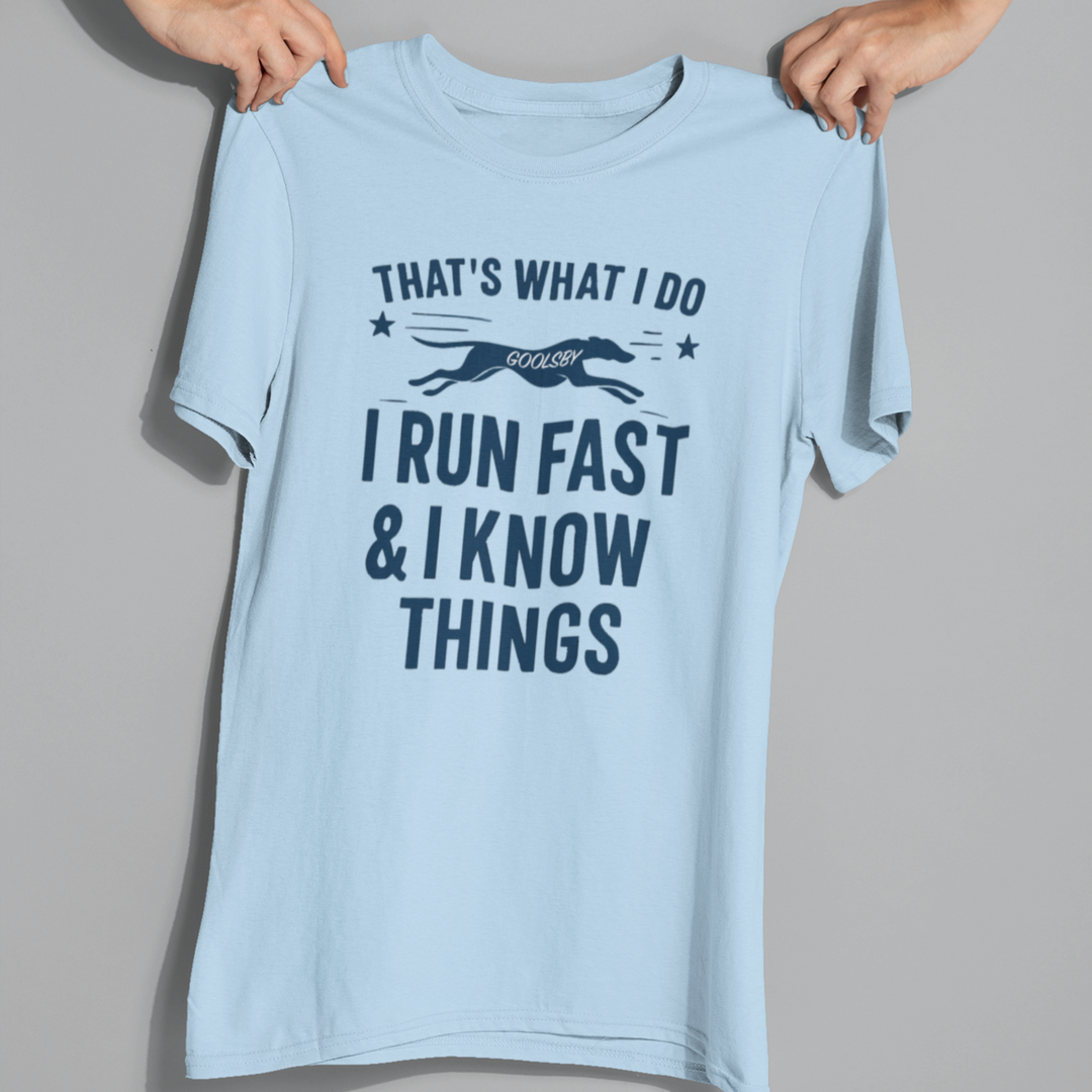 Goolsby “I Run Fast &amp; I Know Things” T-Shirt | Youth &amp; Adult